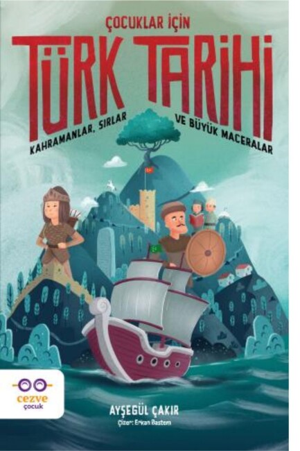 ÇOCUKLAR İÇİN TÜRK TARİHİ - CEZVE ÇOCUK