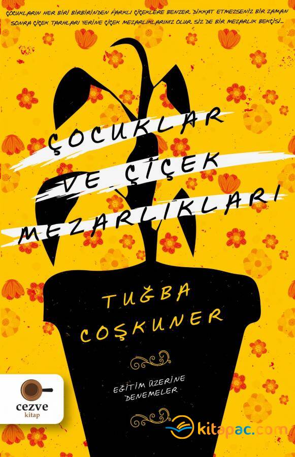 ÇOCUKLAR VE ÇİÇEK MEZARLIKLARI - 1