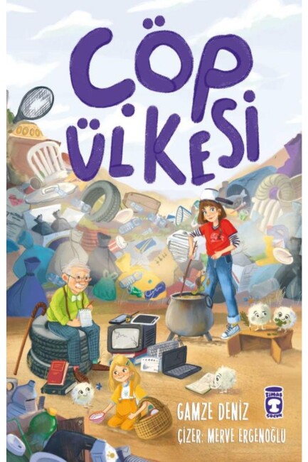ÇÖP ÜLKESİ - TİMAŞ YAYINLARI