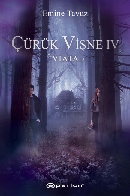 ÇÜRÜK VİŞNE 4 - VİATA - EPSİLON YAYINLARI
