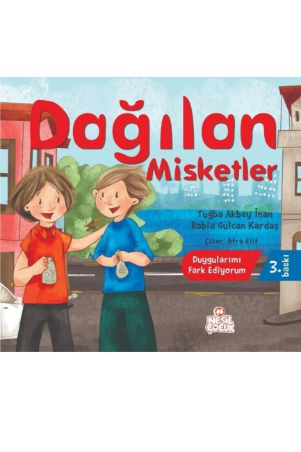 DAĞILAN MİSKETLER - NESİL ÇOCUK