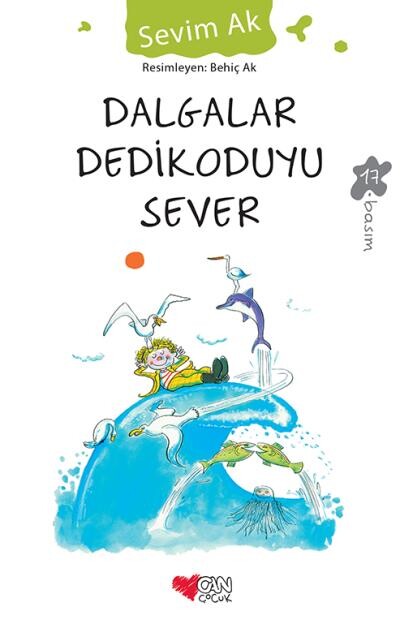 DALGALAR DEDİKODUYU SEVER - CAN ÇOCUK YAYINLARI