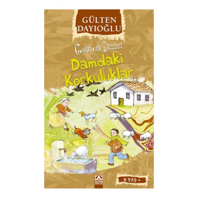 DAMDAKİ KORKULUKLAR - ALTIN KİTAPLAR