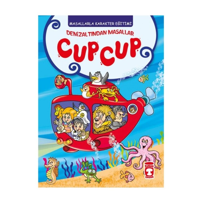 DENİZ ALTINDAN MASALLAR CUP CUP - TİMAŞ ÇOCUK