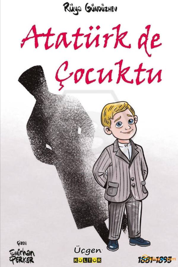 ATATÜRK DE ÇOCUKTU - 1