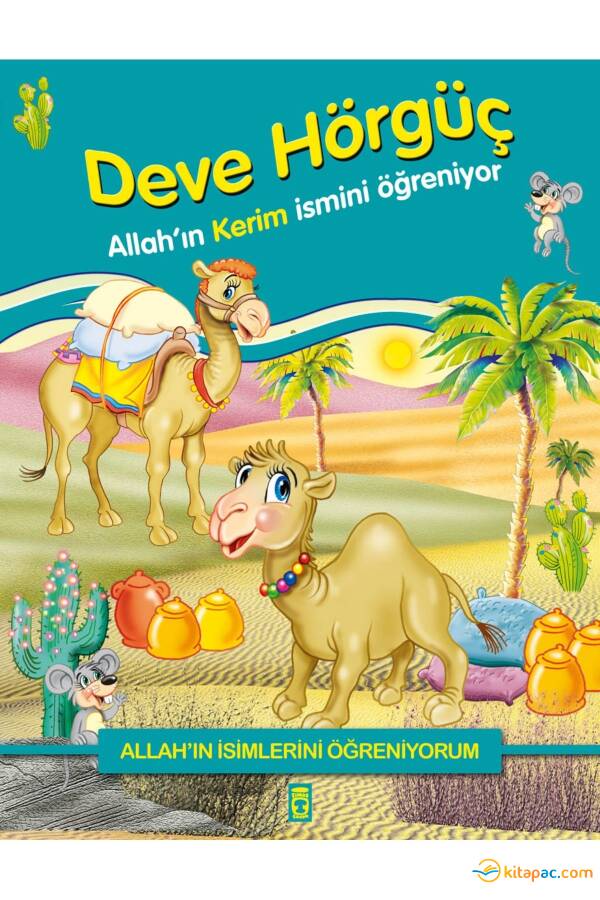 DEVE HÖRGÜÇ ALLAH IN KERİM İSMİNİ ÖĞRENİYOR - 1