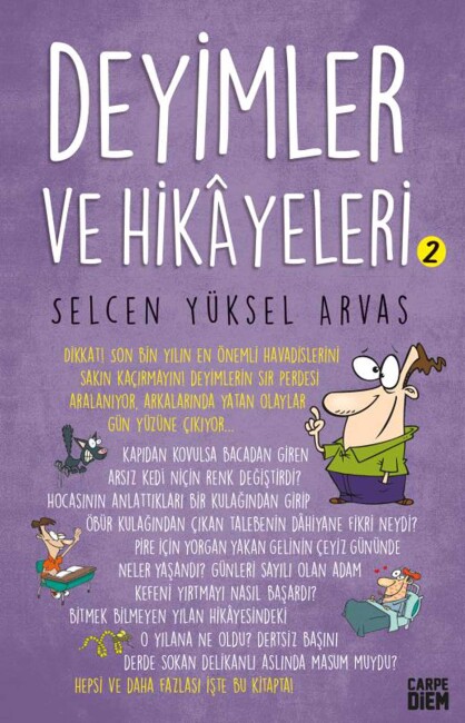 DEYİMLER VE HİKAYELERİ 2 …. Selcen Yüksel Arvas - Carpe Diem Kitap