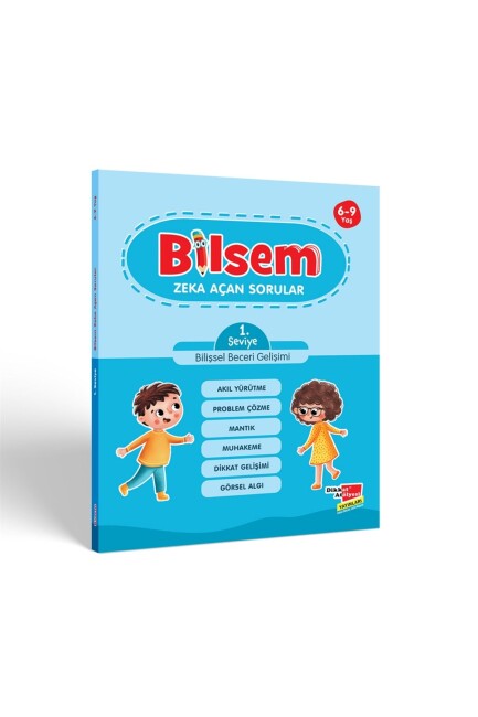 DİKKAT ATÖLYESİ 6-9 Yaş BİLSEM ZEKA AÇAN SORULAR - 1.Seviye - DİKKAT ATÖLYESİ YAYINLARI