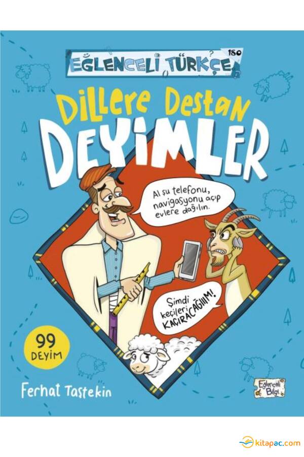 DİLLERE DESTAN DEYİMLER - 1