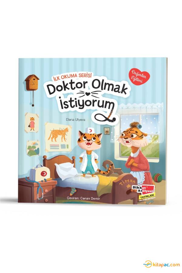 DOKTOR OLMAK İSTİYORUM - DEĞERLER EĞİTİMİ İLK OKUMA KİTABI - 1