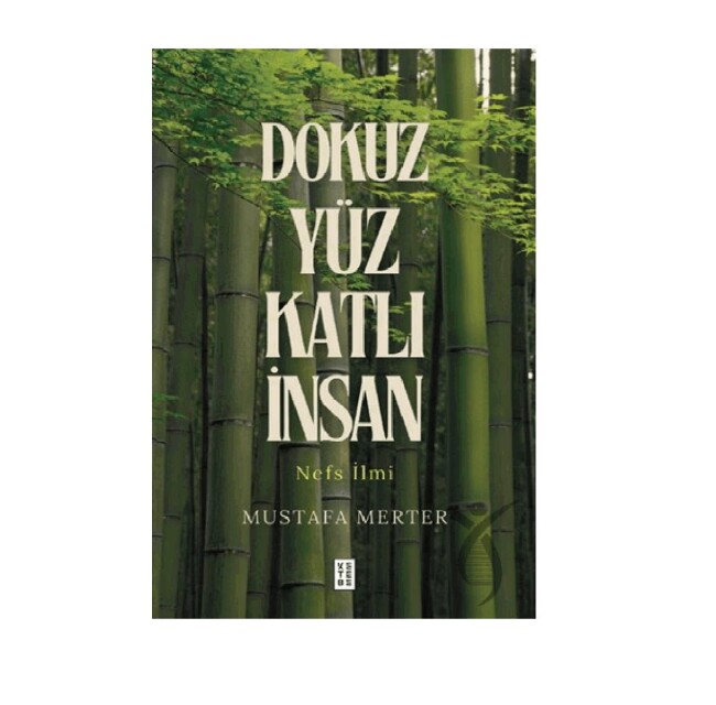DOKUZ YÜZ KATLI İNSAN - KETEBE YAYINLARI