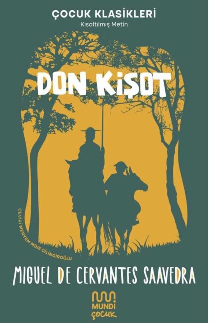 DON KİŞOT - MUNDİ ÇOCUK YAYINLARI