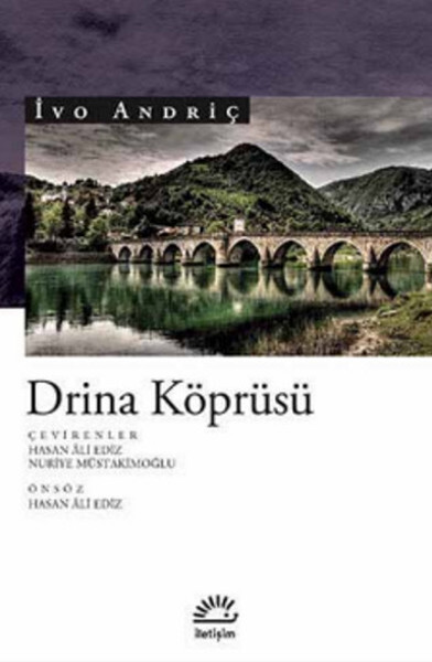 DRİNA KÖPRÜSÜ....Ivo Andriç - İLETİŞİM YAYINLARI