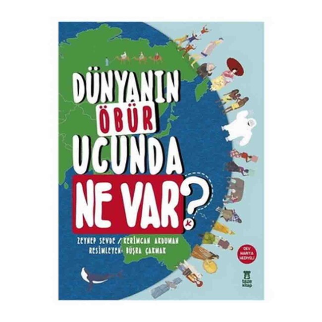 DÜNYANIN ÖBÜR UCUNDA NE VAR? - TAZE KİTAP 