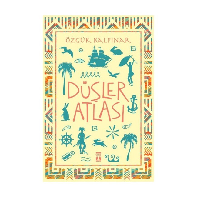 DÜŞLER ATLASI - TİMAŞ YAYINLARI