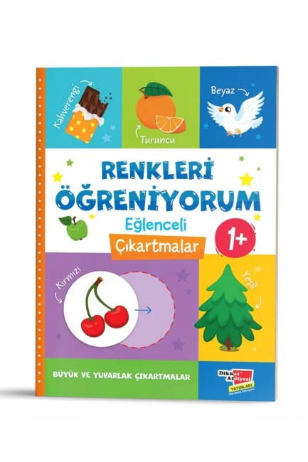 EĞLENCELİ ÇIKARTMALARLA RENKLERİ ÖĞRENİYORUM - DİKKAT ATÖLYESİ YAYINLARI