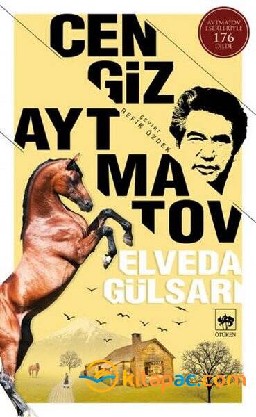 ELVEDA GÜLSARI..............Cengiz AYTMATOV - 1