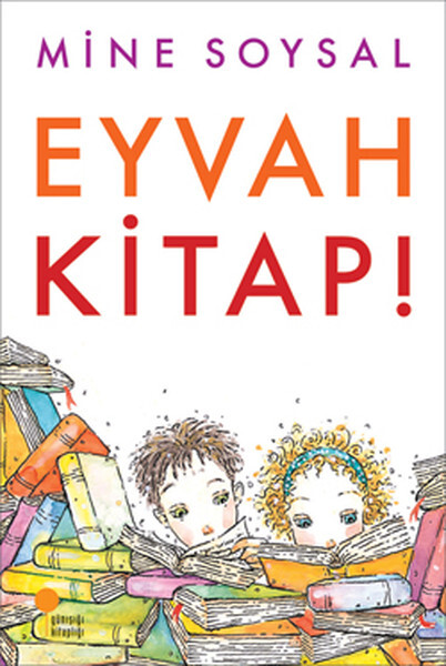 EYVAH KİTAP ! - GÜNIŞIĞI KİTAPLIĞI 