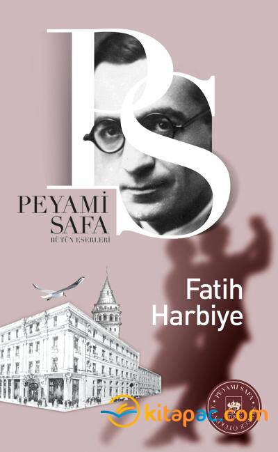 FATİH - HARBİYE...........Peyami SAFA - 1