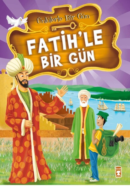 FATİHLE BİR GÜN - ÜNLÜLERLE BİR GÜN 1 - TİMAŞ ÇOCUK