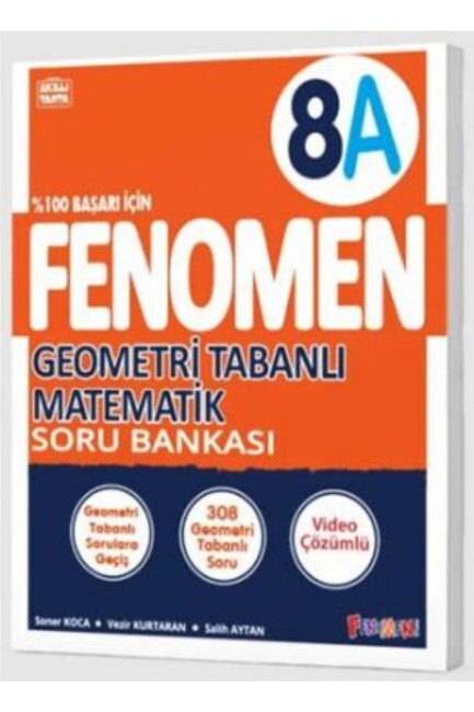 FENOMEN 8.SINIF GEOMETRİ TABANLI MATEMATİK SORU BANKASI - A - - FENOMEN