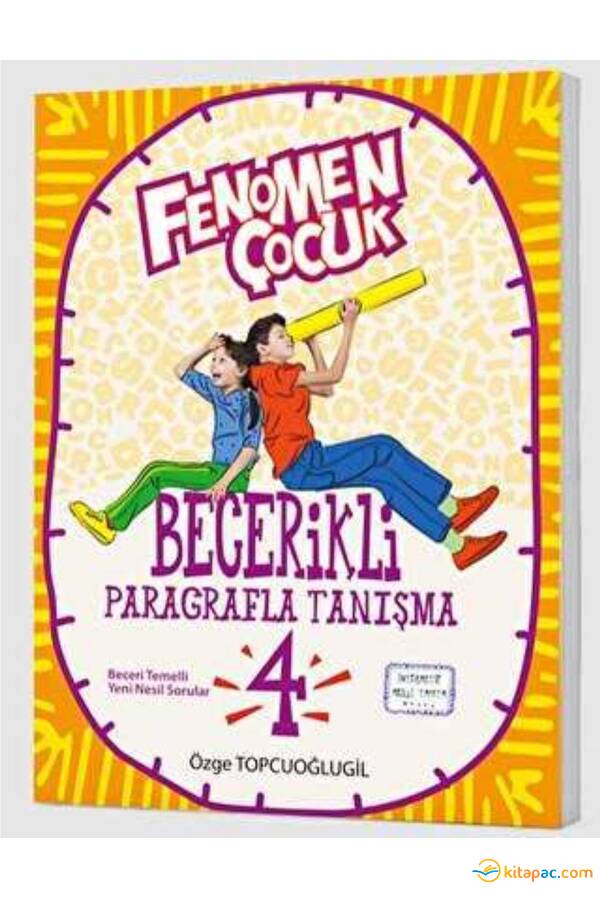 FENOMEN ÇOCUK 4.Sınıf BECERİKLİ PARAGRAFLA TANIŞMA - 1