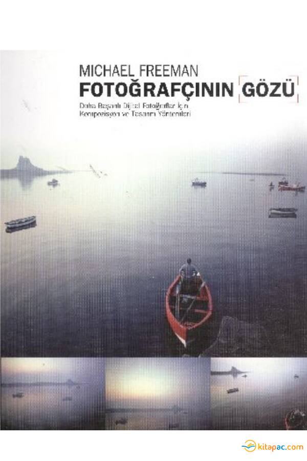 FOTOĞRAFÇININ GÖZÜ......Michael FREEMAN - 1