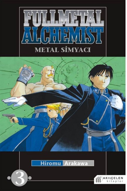 FULLMETAL ALCHEMİST - METAL SİMYACI 03 - AKIL ÇELEN KİTAPLAR