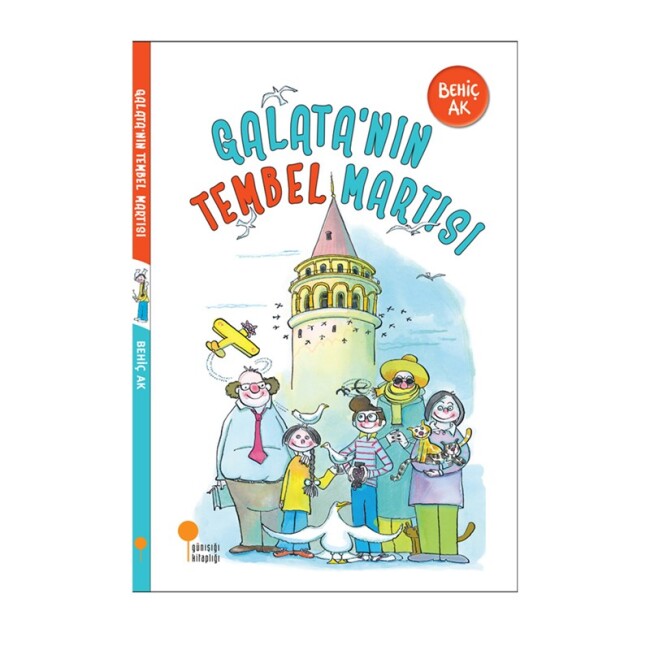 GALATA’NIN TEMBEL MARTISI - GÜNIŞIĞI KİTAPLIĞI 