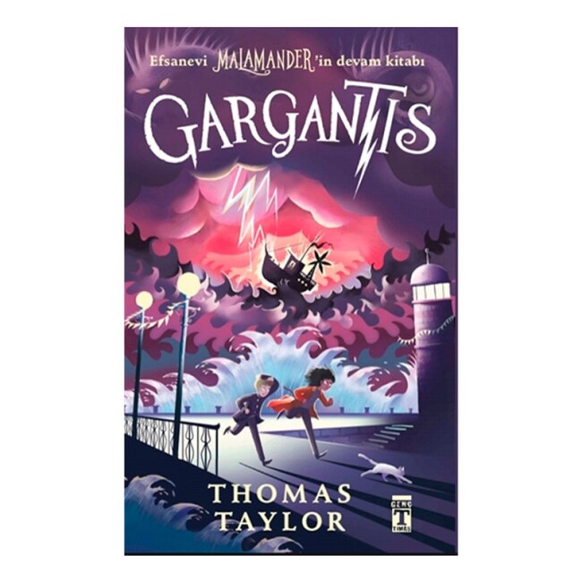 GARGANTIS ......... Thomas TAYLOR - GENÇ TİMAŞ