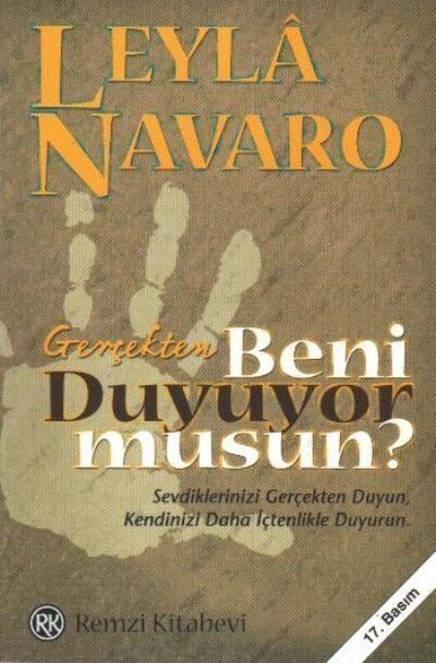 GERÇEKTEN BENİ DUYUYOR MUSUN?....Leyla Navaro - REMZİ KİTABEVİ 