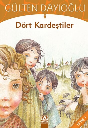 DÖRT KARDEŞTİLER - ALTIN KİTAPLAR