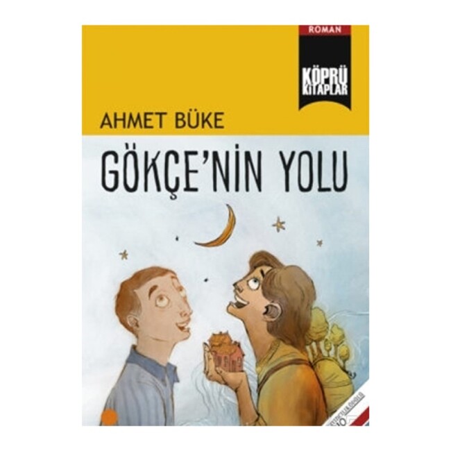 GÖKÇE NİN YOLU - GÜNIŞIĞI KİTAPLIĞI 