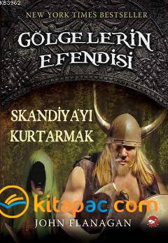 GÖLGELERİN EFENDİSİ - 04 - SKANDİYA YI KURTARMAK - 1