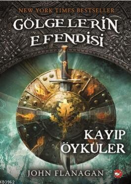 GÖLGELERİN EFENDİSİ - 11 KAYIP ÖYKÜLER - BEYAZ BALİNA YAYINLARI