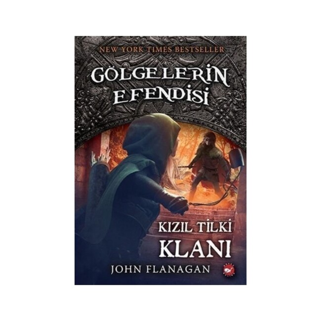 GÖLGELERİN EFENDİSİ - 13 - KIZIL TİLKİ KLANI - BEYAZ BALİNA YAYINLARI