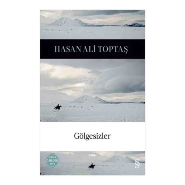 GÖLGESİZLER Ciltli .... Hasan Ali Toptaş - EVEREST YAYINLARI