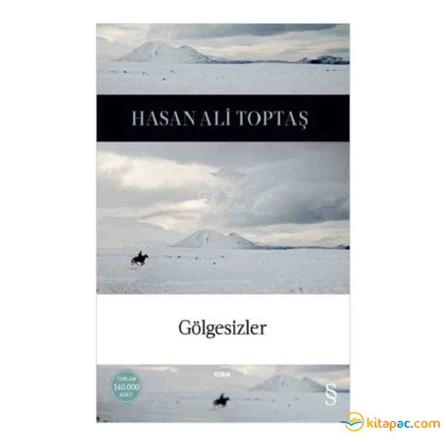 GÖLGESİZLER Ciltli .... Hasan Ali Toptaş - 1