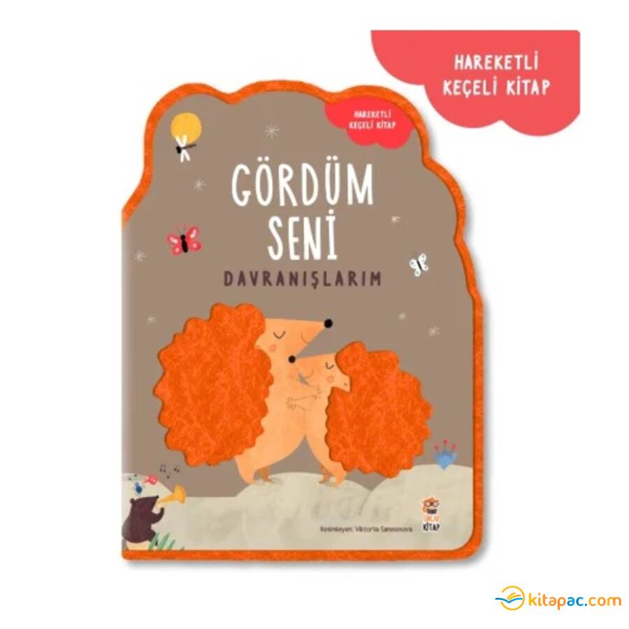 GÖRDÜM SENİ DAVRANIŞLARIM KEÇELİ HARAKETLİ KİTAP - 1