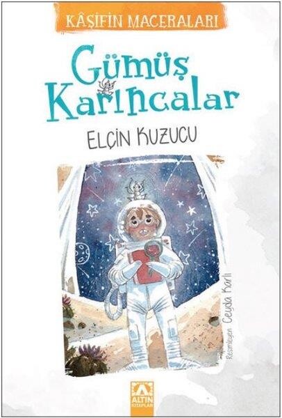 GÜMÜŞ KARINCALAR - ALTIN KİTAPLAR