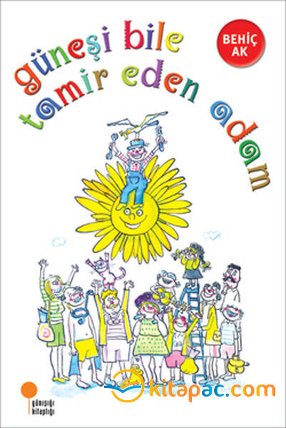 GÜNEŞİ BİLE TAMİR EDEN ADAM - 1