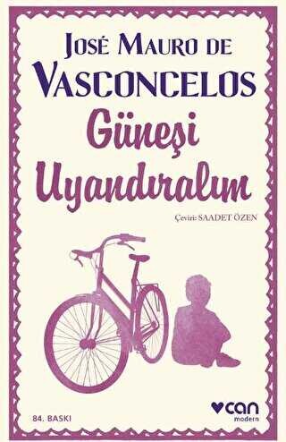 GÜNEŞİ UYANDIRALIM - CAN YAYINLARI