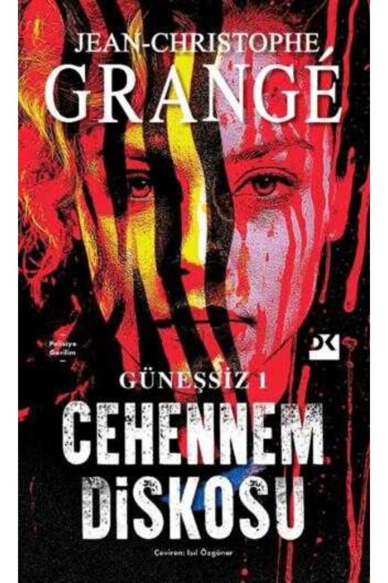 GÜNEŞSİZ - 1 : CEHENNEM DİSKOSU - DOĞAN KİTAP