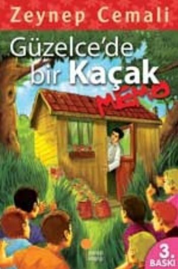 GÜZELCE DE BİR KAÇAK, MEMO - GÜNIŞIĞI KİTAPLIĞI 