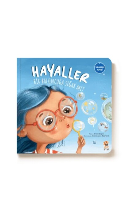 HAYALLER BİR BALONCUĞA SIĞAR MI? P4C - Sincap Kitap