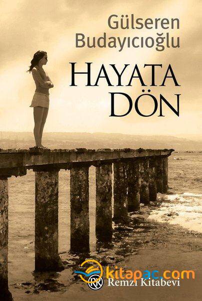 HAYATA DÖN...........Gülseren BUDAYICIOĞLU - 8