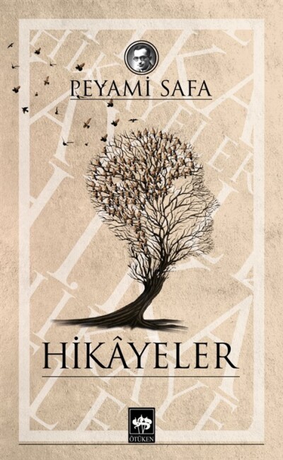 HİKAYELER PEYAMİ SAFA - ÖTÜKEN NEŞRİYAT 