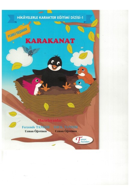 HİKAYELERLE KARAKTER EĞİTİMİ DİZİSİ - 1 - KARAKANAT - 10 Kitap - TANIŞIR YAYINLARI