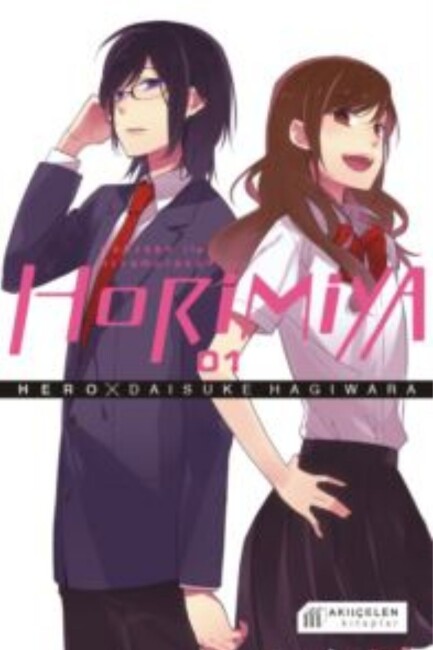 HORİMİYA HORİSAN İLE MİYAMURAKUN 01 - AKIL ÇELEN KİTAPLAR