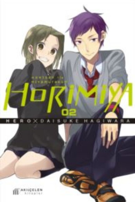 HORİMİYA HORİSAN İLE MİYAMURAKUN 02 - AKIL ÇELEN KİTAPLAR